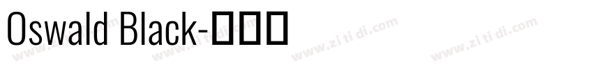 Oswald Black字体转换